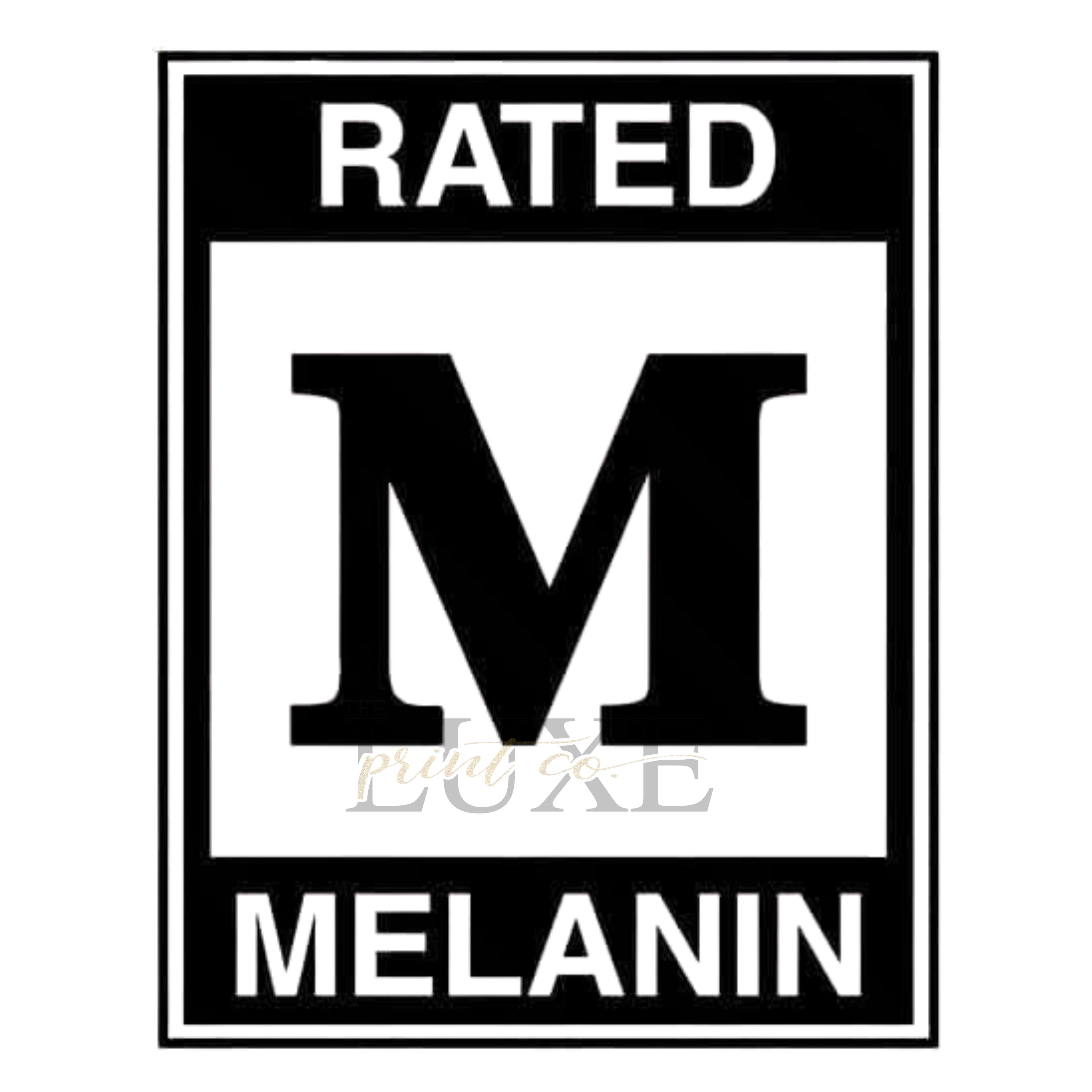 Rated Melanin DTF Print
